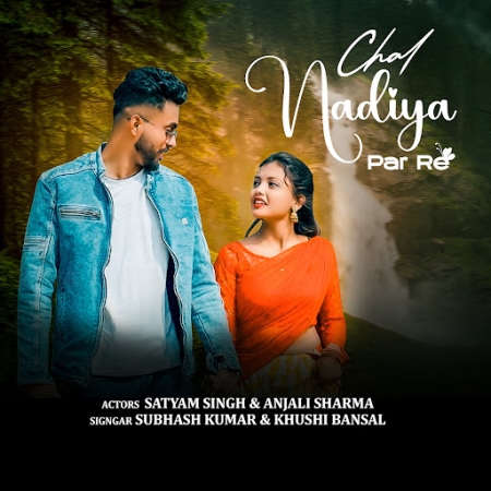 Chal Nadiya Par Re