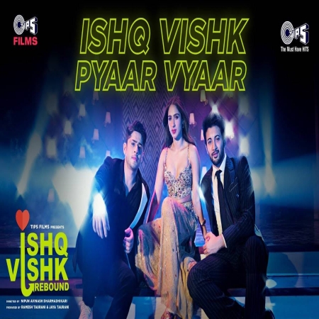 Ishq Vishk Pyaar Vyaar