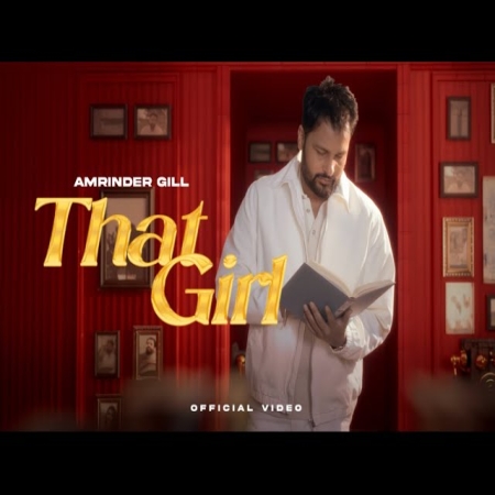 That Girl Amrinder Gill