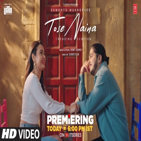 Tose Naina (Trending Version)