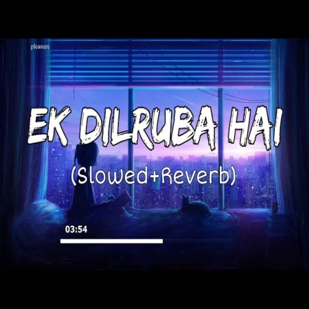 Mera Dil Jis Dil Pe Fida Hai Ek Dilruba Hai (Slowed Reverb) Lofi Mix