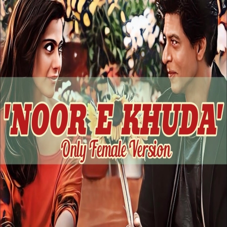 Noor E Khuda (Female Version)