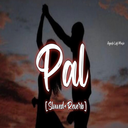 Pal (Slowed And Reverb) Lofi Mix